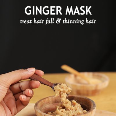 GINGER MASK FOR HAIR GROWTH AND TO TREAT HAIR FALL