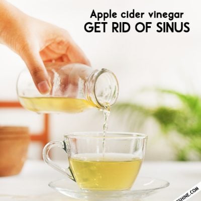 Apple cider vinegar tea and steam to cure sinus