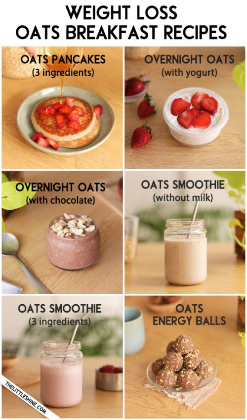 6 Best Weight loss Breakfast Recipes with Oats The Little Shine