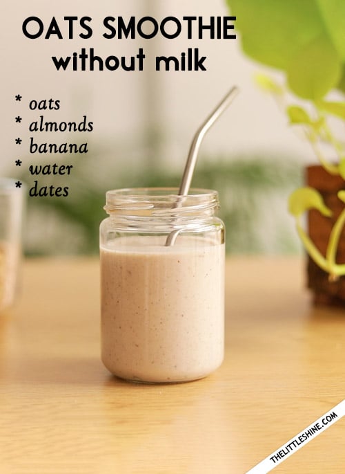Oats smoothie without milk - 