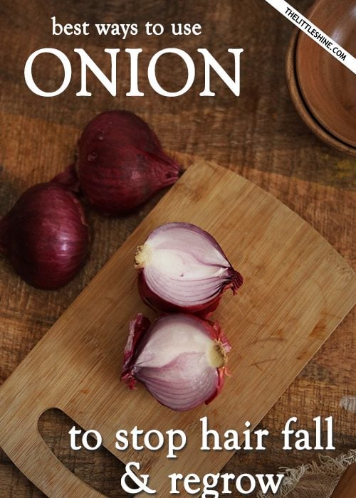 ONION to stop hair fall and regrow thinning hair