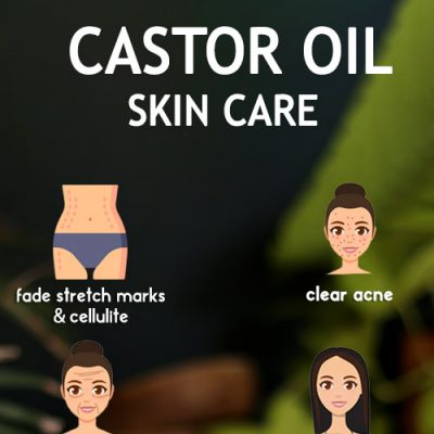 Castor Oil For Clear Skin: Benefits And Uses