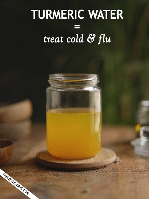 Turmeric water - Cold & flu