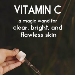 Vitamin C - a magic wand for clear, bright, and flawless skin