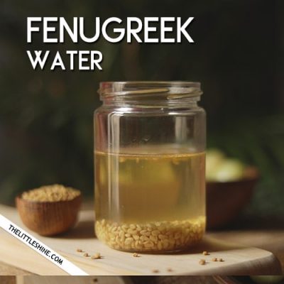 FENUGREEK WATER - BENEFITS AND USES
