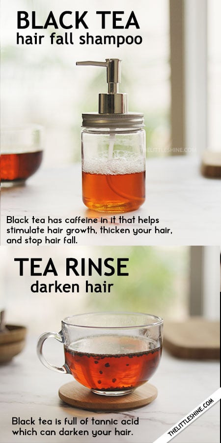 Black Tea to darken hair and stop hair fall