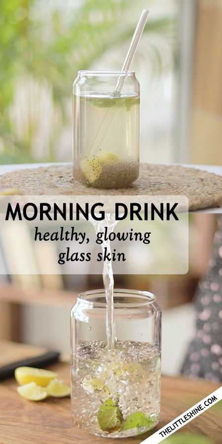 MORNING DRINK FOR HEALTHY GLOWING GLASS SKIN