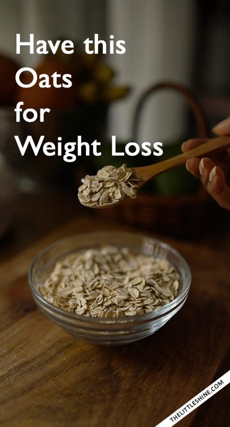 Have This Oats for Weight Loss