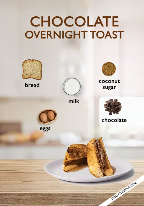 4. Overnight Chocolate Toast