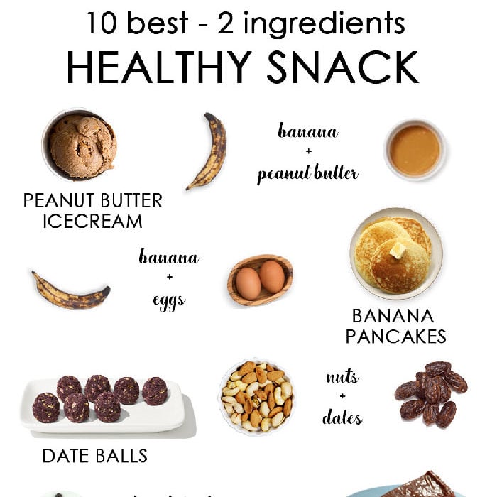 List of 10 Healthy and delicious Snack Recipes using only 2 Ingredients