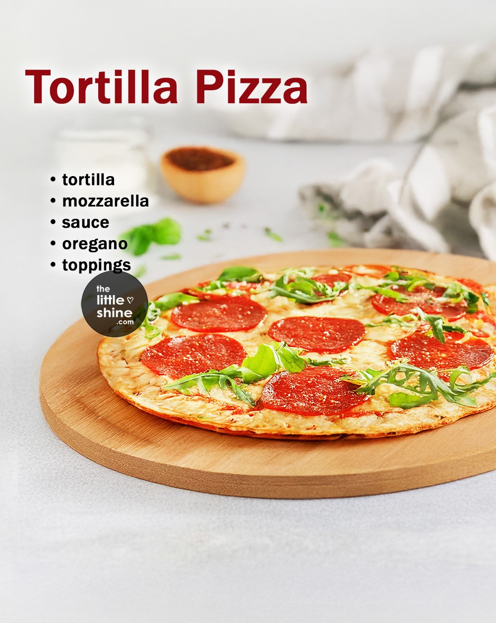  Tortilla Pizza